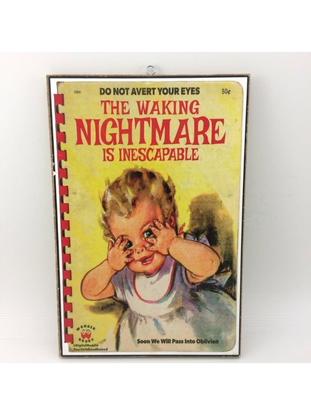 Your Childhood Ruined Dystopian Book Parody Wood Art Plaque